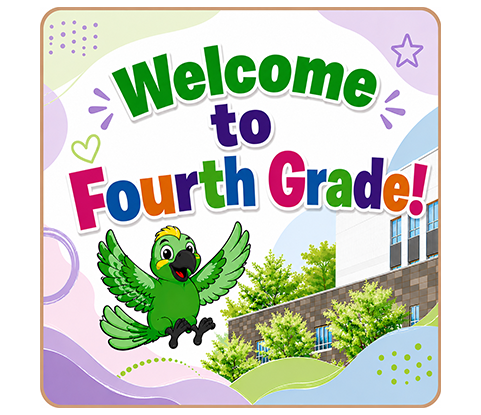 Welcome to Fourth Grade