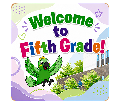 Welcome to Fifth Grade